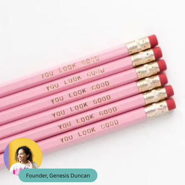 You Look Good pencil